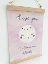 Load image into Gallery viewer, Love you to the moon canvas print with wooden hanger - Moon nursery accessory - Moon bedroom accessory - Wooden Print hanger -  Pink nursery
