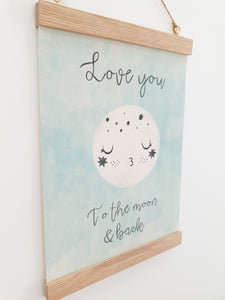 Love you to the moon canvas print with wooden hanger - Moon nursery accessory - Moon bedroom accessory - Wooden Print hanger - Mint nursery
