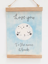 Load image into Gallery viewer, Love you to the moon canvas print with wooden hanger - Moon nursery accessory - Moon bedroom accessory - Wooden Print hanger - Blue nursery