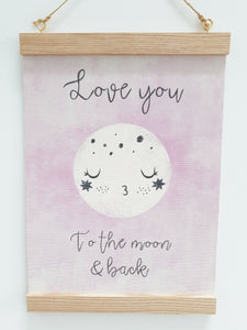 Love you to the moon canvas print with wooden hanger - Moon nursery accessory - Moon bedroom accessory - Wooden Print hanger -  Pink nursery